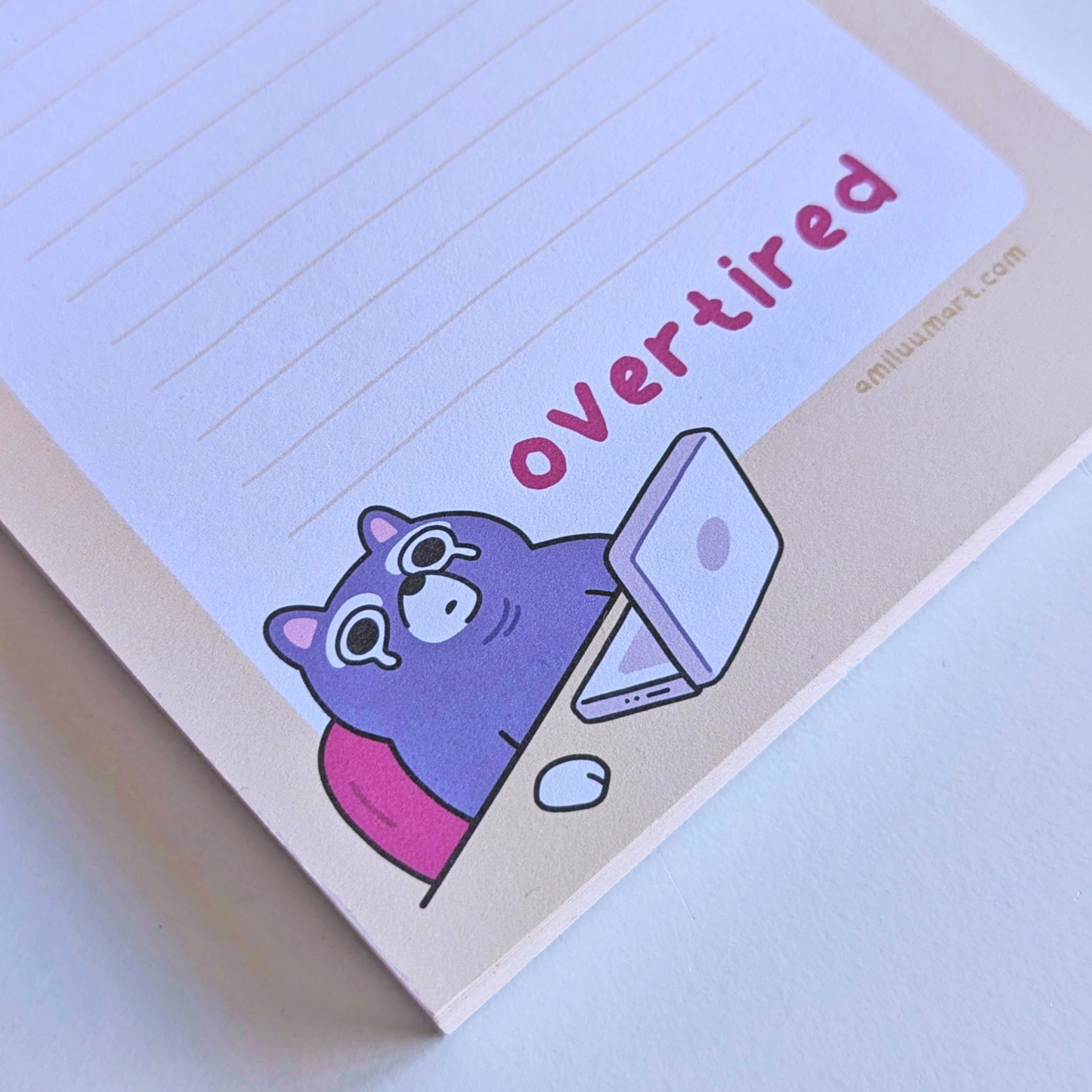 Overwhelmed Overtired Notepad