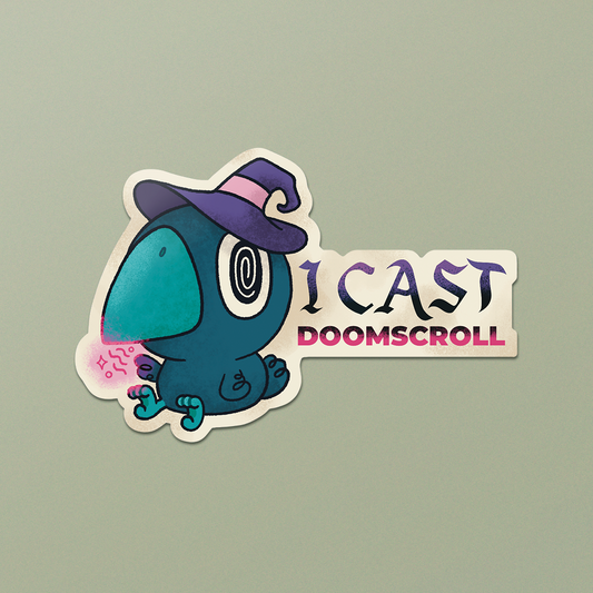 I Cast Doomscroll Sticker