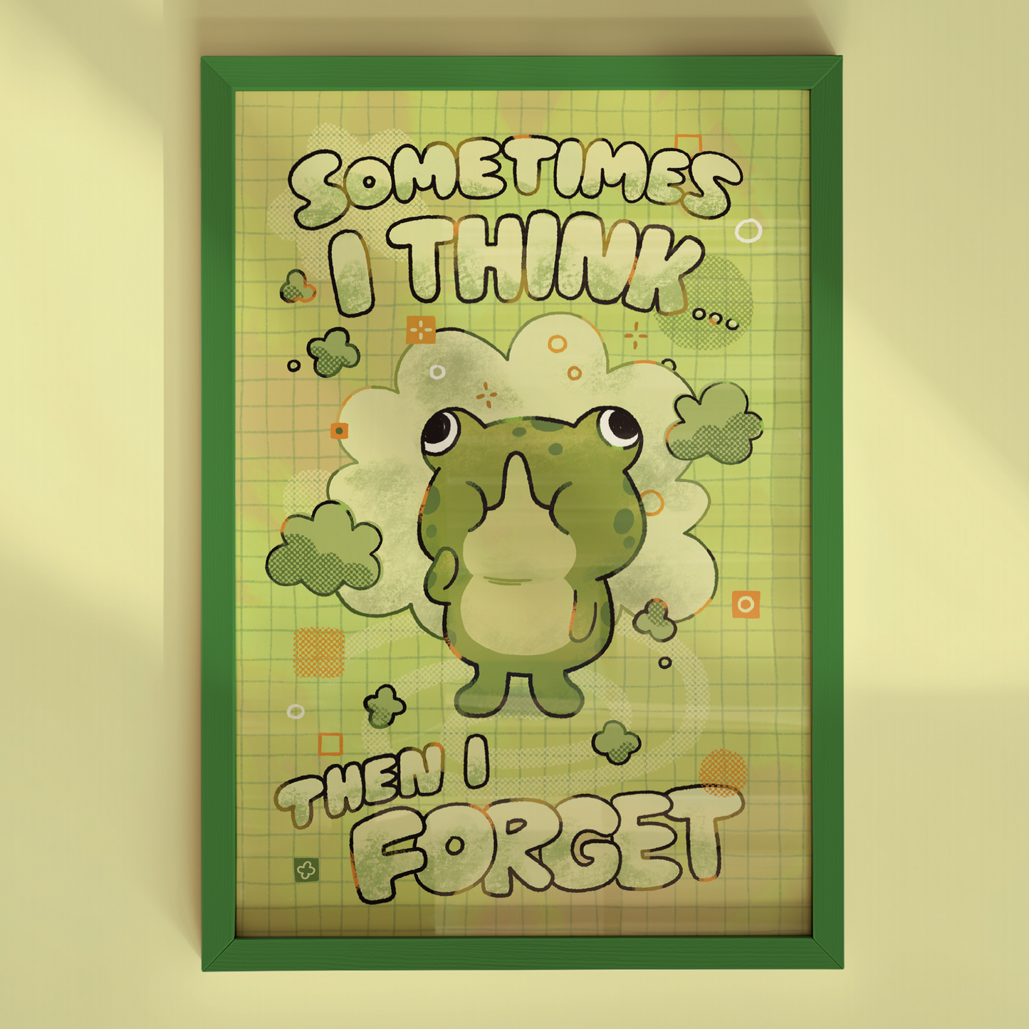 Sometimes I think... Then I Forget 4x6" Print