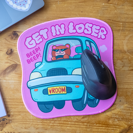 Get In Loser Mousepad