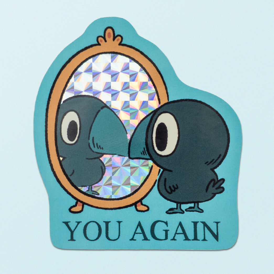 You Again Holographic Sticker